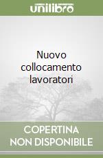 Nuovo collocamento lavoratori libro