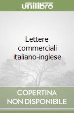 Lettere commerciali italiano-inglese libro