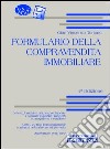 Formulario della compravendita immobiliare. Con floppy disk libro