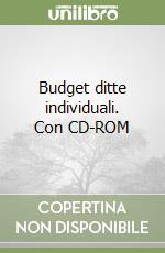 Budget ditte individuali. Con CD-ROM libro