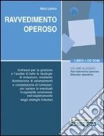 Il ravvedimento operoso. Con CD-ROM libro