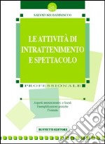 Le attività di intrattenimento e spettacolo libro