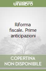 Riforma fiscale. Prime anticipazioni libro