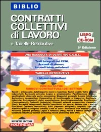 Biblio CCNL e tabelle retributive. Con CD-ROM libro