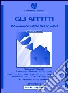 Gli affitti. Dall'equo canone ad oggi libro