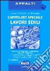 Capitolato lavori edili. Con floppy disk libro