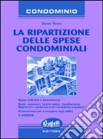 La ripartizione delle spese condominiali libro