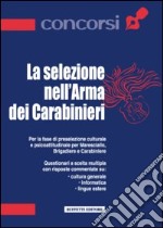 La selezione nell'arma dei carabinieri libro