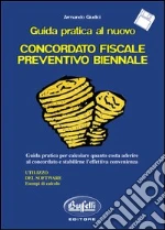 Concordato fiscale biennale preventivo