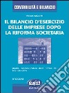 Il bilancio d'esercizio delle imprese dopo la riforma societaria libro