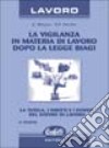 La vigilanza in materia di lavoro dopo la legge Biagi libro