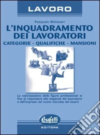L'inquadramento dei lavoratori libro