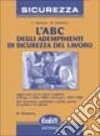 L'ABC degli adempimenti di sicurezza del lavoro libro