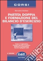 Corso di partita doppia e formazione del bilancio d'esercizio libro