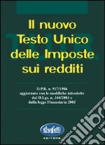 Il nuovo Testo Unico delle imposte sui redditi libro