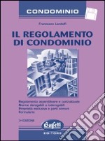 Il regolamento di condominio. Con floppy disk