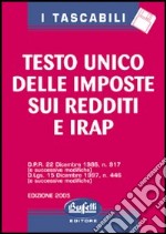 Testo unico delle imposte sui redditi e IRAP. Con floppy disk libro