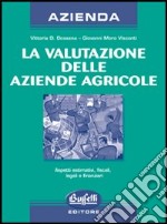 La valutazione delle aziende agricole libro