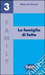 La famiglia di fatto libro