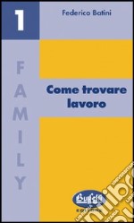 Come trovare lavoro libro