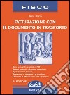 La fatturazione con il documento di trasporto libro