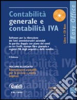 Contabilità generale e contabilità IVA. Con CD-ROM libro