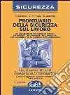 Prontuario della sicurezza sul lavoro libro