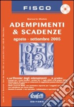 Adempimenti & scadenze. Agosto-settembre 2005. Con CD-Rom libro