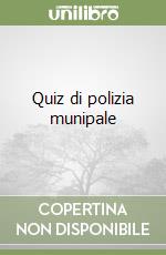 Quiz di polizia munipale libro