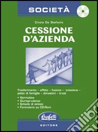Cessazione d'azienda. Con CD-ROM libro