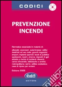 Prevenzione incendi. Con CD-ROM libro