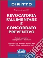 Revocatoria fallimentare e concordato preventivo libro