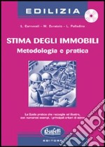 Stima degli immobili. Metodologia e pratica libro