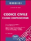 Codice civile e leggi complementari libro