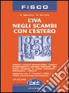 L'IVA negli scambi con l'estero libro