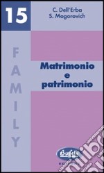 Matrimonio e patrimonio libro