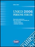 Unico 2006. Persone fisiche libro