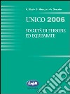 Unico 2006. Società di persone ed equiparate libro