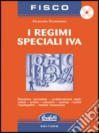 I regimi speciali IVA. Con CD-ROM libro