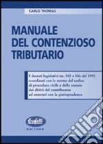 Manuale del contenzioso tributario libro