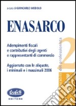 Enasarco. Adempimenti fiscali e contributivi degli agenti di commercio libro