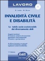 Invalidità civile e disabilità. Con CD-ROM libro