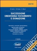 Successione ereditaria, testamento e donazione. Con CD-ROM libro