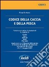 Codice della caccia e della pesca libro