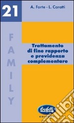 Trattamento di fine rapporto e previdenza complementare libro