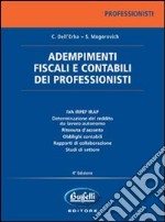 Adempimenti fiscali e contabili dei professionisti libro