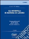 Gli interpelli in materia di lavoro libro