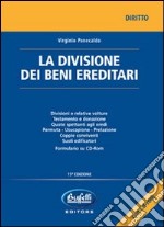 La divisione dei beni ereditari. Con CD-ROM libro