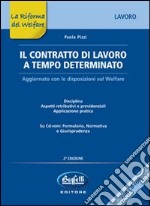 Il contratto di lavoro a tempo determinato. Con CD-ROM libro