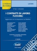 I contratti di lavoro flessibili. Con CD-ROM libro